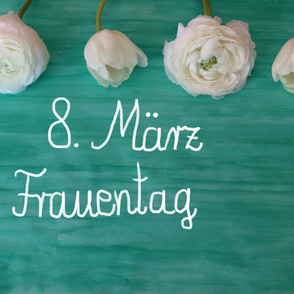 Frauentag am 8. März